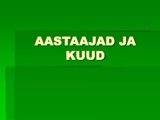 aastaajad ja kuud