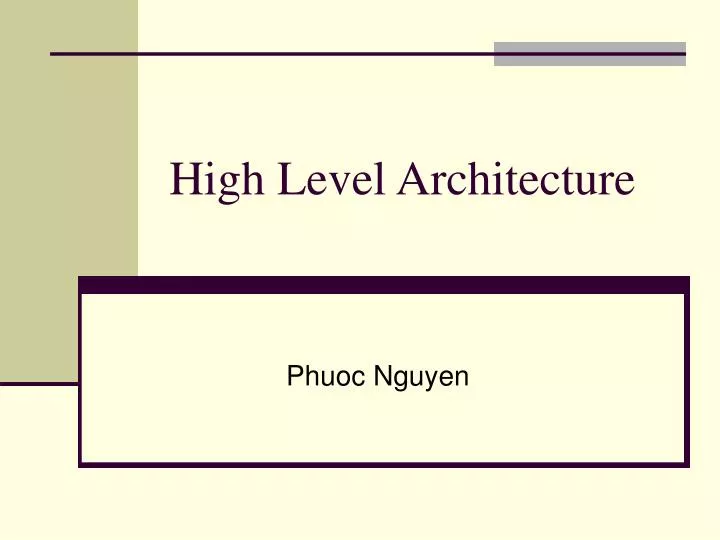 high level architecture