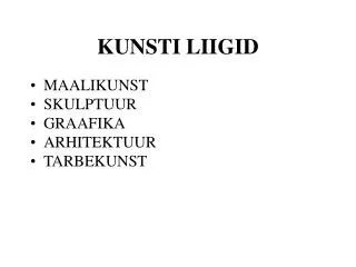 kunsti liigid