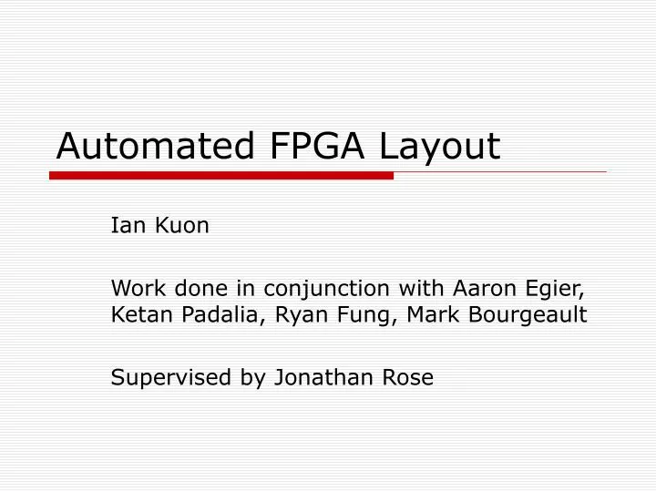 automated fpga layout