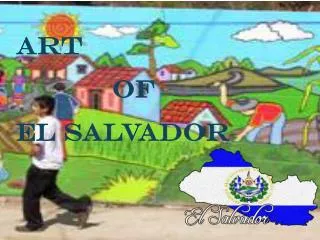art 			OF El Salvador
