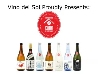 Vino del Sol Proudly Presents:
