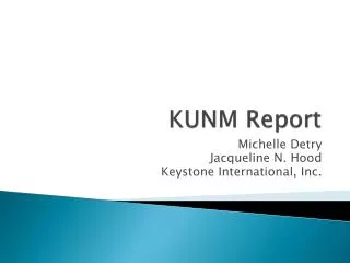 KUNM Report