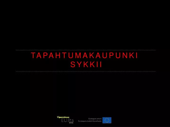 tapahtumakaupunki sykkii