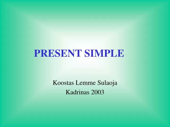 present simple