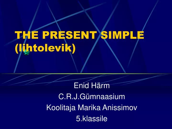 the present simple lihtolevik