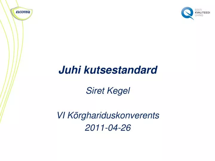 juhi kutsestandard