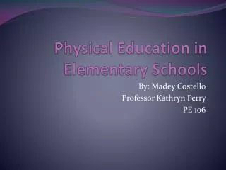 Physical Education in Elementary Schools