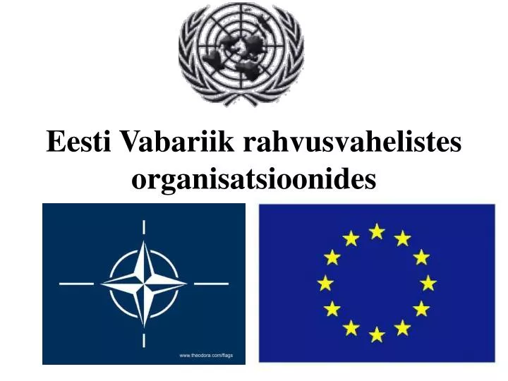 eesti vabariik rahvusvahelistes organisatsioonides