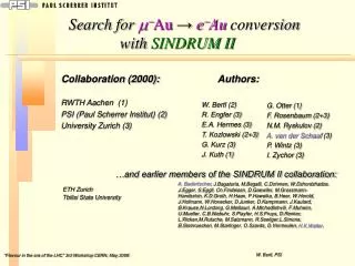 Search for m - Au ? e - Au conversion 		 with SINDRUM II