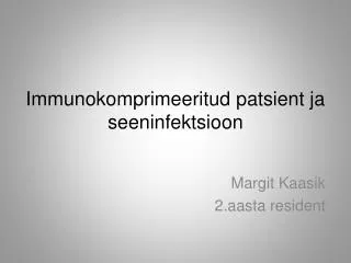 immunokomprimeeritud patsient ja seeninfektsioon
