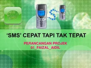 sms cepat tapi tak tepat