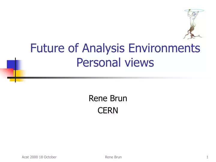 future of analysis environments personal views