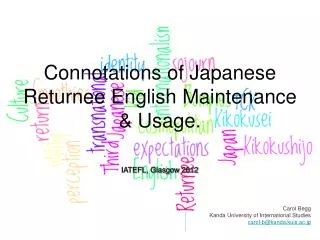 Connotations of Japanese Returnee English Maintenance &amp; Usage.