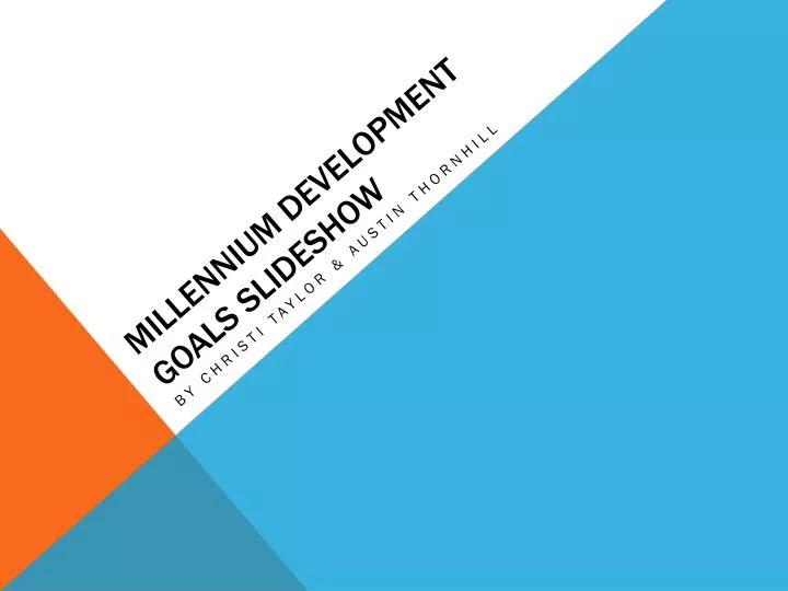 millennium development goals slideshow