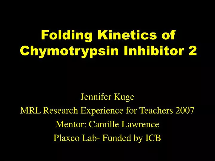 folding kinetics of chymotrypsin inhibitor 2