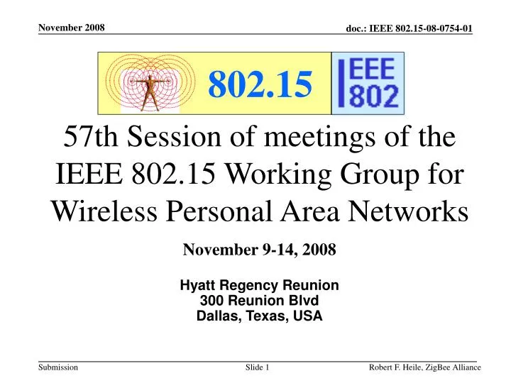 57th session of meetings of the ieee 802 15 working group for wireless personal area networks