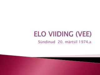 elo viiding vee