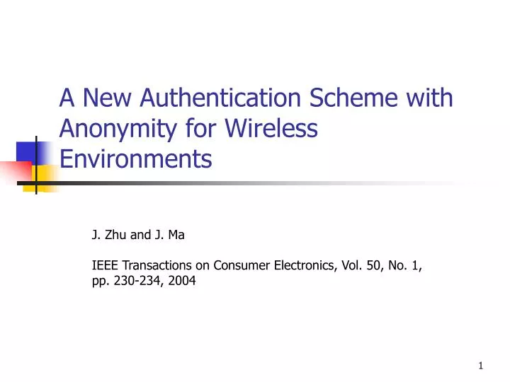 a new authentication scheme with anonymity for wireless environments