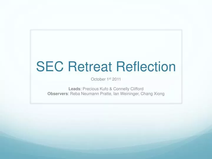 sec retreat reflection