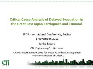 Critical Cause Analysis of Delayed Evacuation in the Great East Japan Earthquake and Tsunami