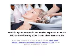 Organic Personal Care Market to 2020 – Industry Survey