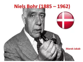 niels bohr 1885 1962