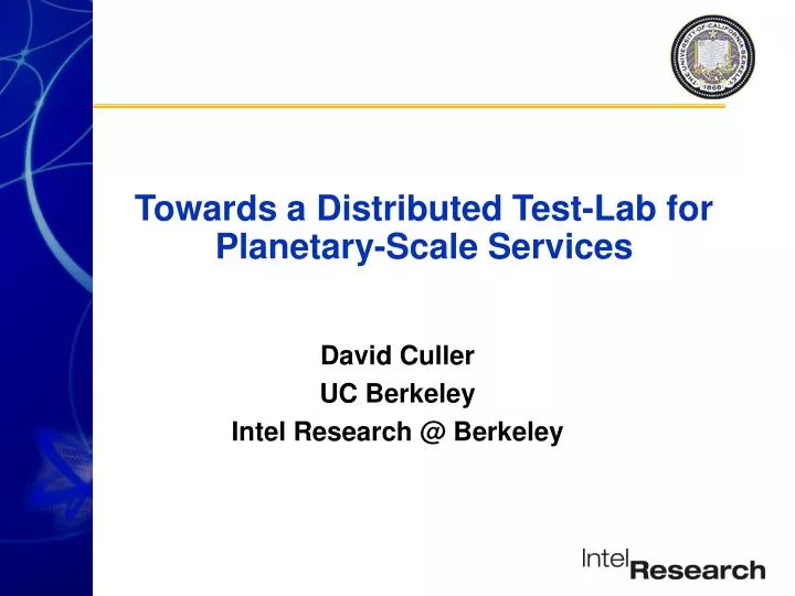 towards a distributed test lab for planetary scale services