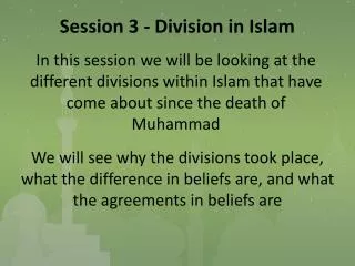 Session 3 - Division in Islam