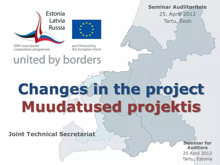 changes in the project muudatused projektis