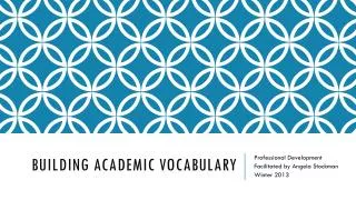 Building academic vocabulary