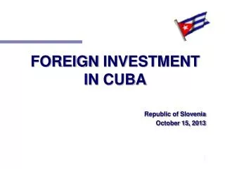 FOREIGN INVESTMENT IN CUBA