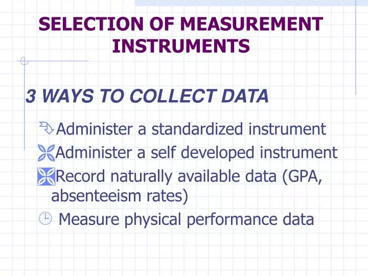 selection of measurement instruments
