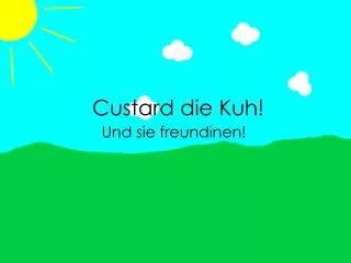 custard die kuh
