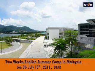 Two Weeks English Summer Camp in Malaysia