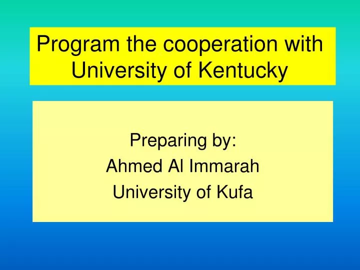 program the cooperation with university of kentucky
