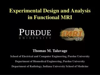 Experimental Design and Analysis in Functional MRI