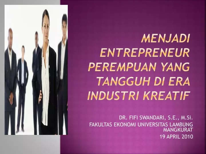 menjadi entrepreneur perempuan yang tangguh di era industri kreatif