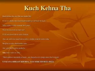 kuch kehna tha