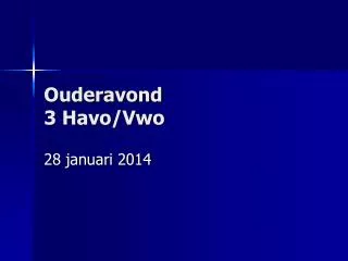 ouderavond 3 havo vwo