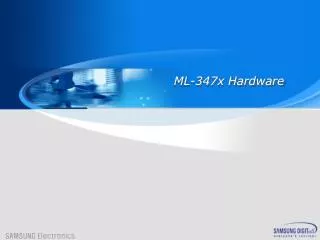 ML-347x Hardware