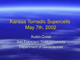 Kansas Tornadic Supercells May 7th, 2002