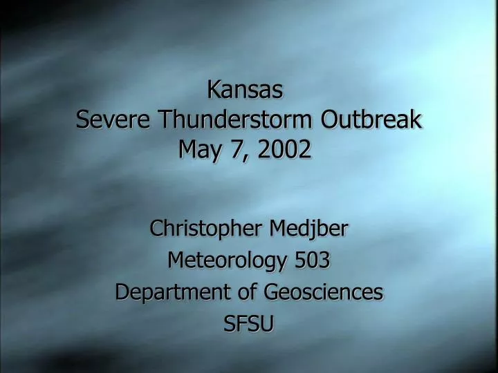 kansas severe thunderstorm outbreak may 7 2002