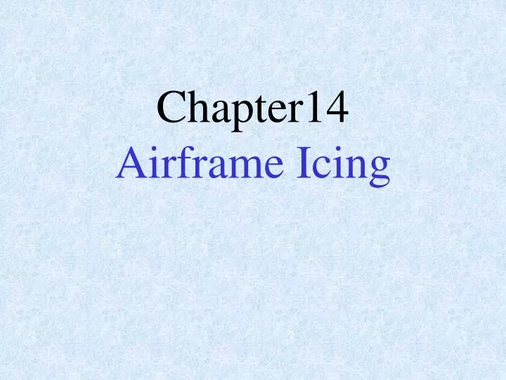 chapter14 airframe icing