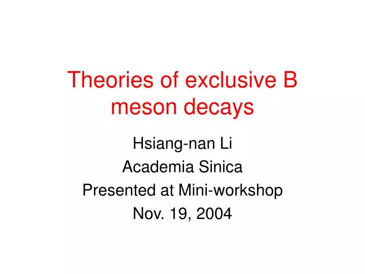 theories of exclusive b meson decays