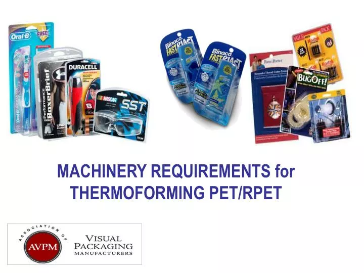 machinery requirements for thermoforming pet rpet