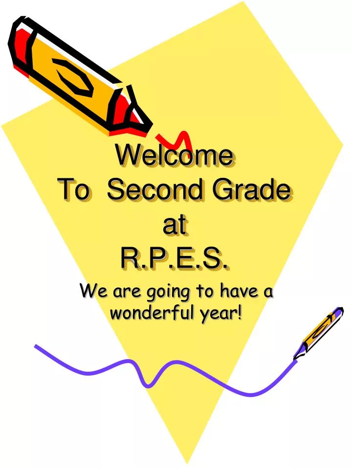 welcome to second grade at r p e s