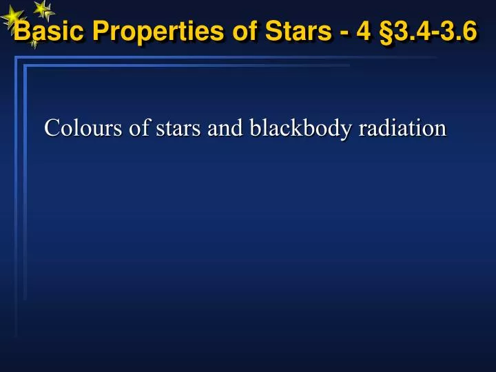 basic properties of stars 4 3 4 3 6