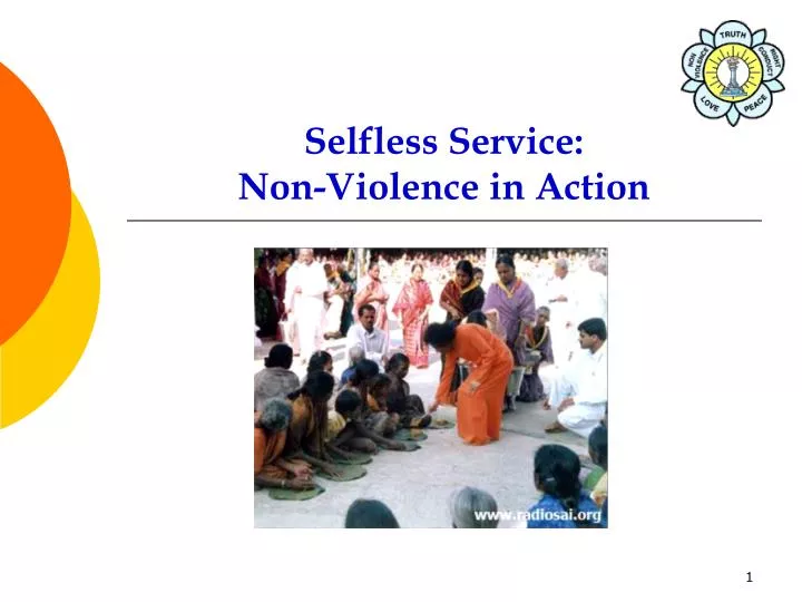 selfless service non violence in action