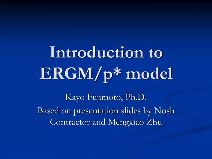 introduction to ergm p model